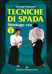 Tecniche di spada. Shinkage-ryu. Vol. 1