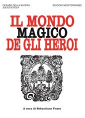 Il mondo magico degli heroi. Nuova ediz.