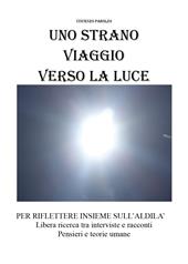 Uno strano viaggio verso la luce