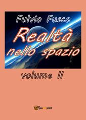 Realtà nello spazio. Vol. 2