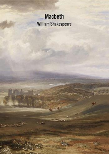 Macbeth - William Shakespeare - Libro StreetLib 2018 | Libraccio.it