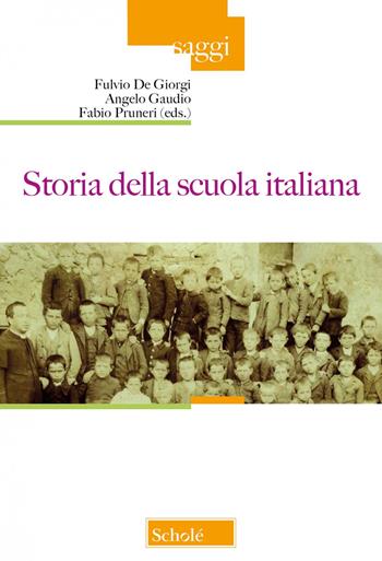 Storia della scuola italiana  - Libro Scholé 2023, Saggi | Libraccio.it