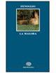La malora e altri racconti - Beppe Fenoglio, GRIGNANI MARIA ANTONIETTA ( A - Libro Einaudi Scuola 1991, Letteratura del Novecento | Libraccio.it