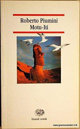 Motu-Iti - Roberto Piumini - Libro Einaudi Scuola, Nuove letture | Libraccio.it