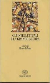 Gli intellettuali e la Grande guerra