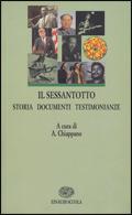 Il sessantotto. Storia, documenti, testimonianze