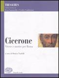 Thesaurus. Cicerone. Vivere e morire per Roma.  - Libro Einaudi Scuola 2006 | Libraccio.it
