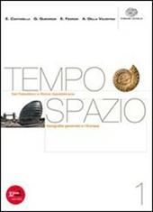 Tempospazio. Con CD-ROM. Con espansione online. Vol. 1