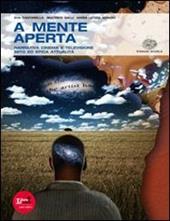 A mente aperta. Con espansione online. Vol. 1: Narrativa, mito ed epica-Storie per scrivere.