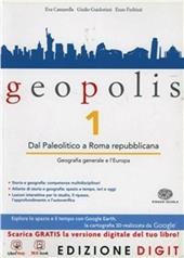 Geopolis. Con Atlante di storia e geografia. Con espansione online. Vol. 1