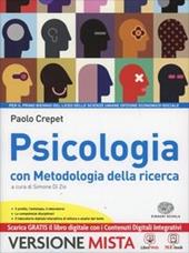 Psicologia con metodologia della ricerca. Per i Licei. Con e-book. Con espansione online