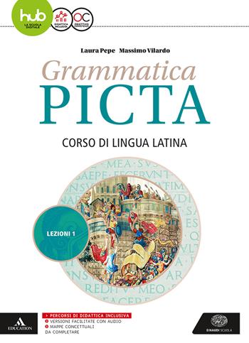 Grammatica picta. Lezioni. Con e-book. Con espansione online. Vol. 1 - Laura Pepe, Massimo Vilardo - Libro Einaudi Scuola 2017 | Libraccio.it