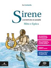 Sirene. Il mito e l'epica. Con e-book. Con espansione online