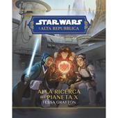 Alla ricerca del Pianeta X. L'Alta Repubblica. Star Wars