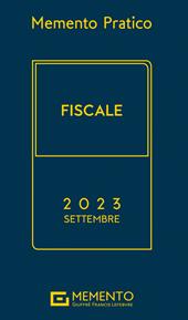 Memento pratico fiscale 2023. Settembre