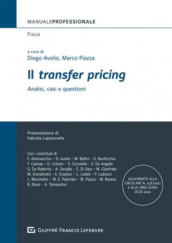 Il «transfer pricing». Analisi, casi e questioni  - Libro Giuffrè 2022, Manuali professionali. Fisco | Libraccio.it