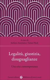 Legalità, giustizia, disuguaglianze. Una crisi contemporanea