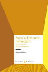 Storia del pensiero pedagogico. Dall'antica Grecia all'età contemporanea