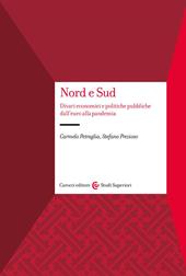 Nord e Sud. Divari economici e politiche pubbliche dall'euro alla pandemia