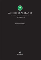 Ars interpretandi (2023). Vol. 1: Guerra e diritto