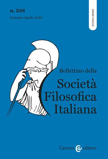 Bollettino della società filosofica italiana. Nuova serie (2023). Vol. 1  - Libro Carocci 2023 | Libraccio.it
