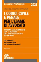 I codici civile e penale. Per l'esame di avvocato