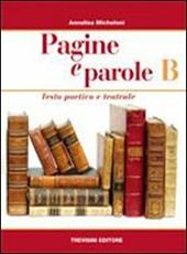 Pagine e parole. Vol. 2: Testo poetico e teatrale