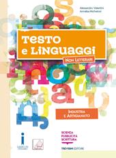 Testo e linguaggi. e professionali. Con e-book. Con espansione online. Con Libro: Settore industria e artigianato