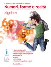 Numeri, forme e realtà. Algebra. Con e-book. Con espansione online