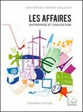 Les affaires. Entreprise et civilisation. e professionali. Con CD Audio. Con espansione online