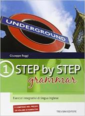 Step by step grammar. Esercizi integrativi di lingua inglese. Con espansione online. Vol. 1
