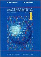 Matematica. Per il triennio del Liceo scientifico. Vol. 1
