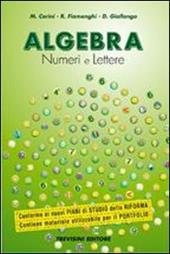 Algebra. Numeri e lettere.