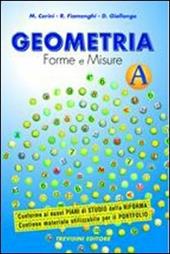 Geometria forme e misure. Vol. A-B-C. Con espansione online