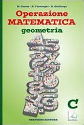 Operazione matematica. Geometria. Per l a Scuola media. Con espansione online. Vol. 3