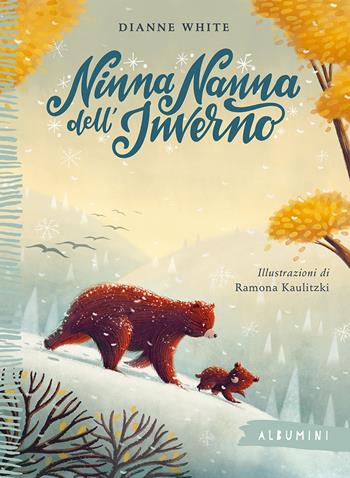 Ninna nanna dell'inverno. Ediz. a colori - Dianne White - Libro Emme Edizioni 2023, Albumini | Libraccio.it