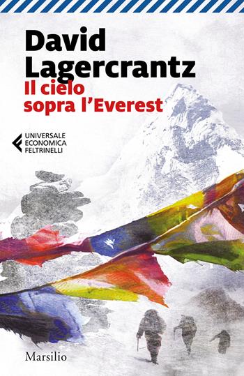 Il cielo sopra l'Everest - David Lagercrantz - Libro Marsilio 2020, Universale economica Feltrinelli | Libraccio.it