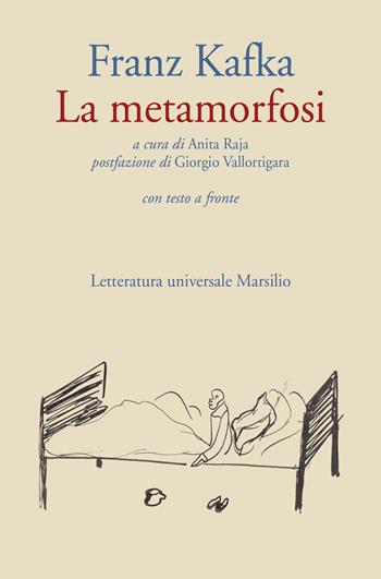 La metamorfosi. Testo originale a fronte - Franz Kafka - Libro Marsilio 2024, Letteratura universale | Libraccio.it