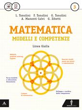 Matematica modelli e competenze. Ediz. gialla. Per gli Ist. professionali. Con e-book. Con espansione online. Vol. 3