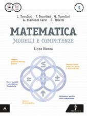 Matematica modelli e competenze. Ediz. bianca. Per gli Ist. professionali. Con e-book. Con espansione online. Vol. 4