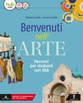 Benvenuti nell'arte. Arte facile. Con e-book. Con espansione online