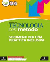 Tecnologia con metodo. BES. Con e-book. Con espansione online