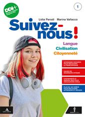 Suivez-nous! Langue. Civilisation. Citoyenneté. Avec Débats, Actu. Con e-book. Con espansione online. Vol. 1