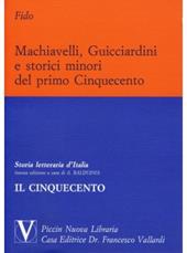 Machiavelli, Guicciardini e storici minori