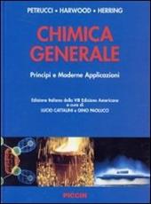 Chimica generale. Principi e moderne applicazioni