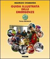 Guida illustrata delle emergenze. Con DVD-ROM