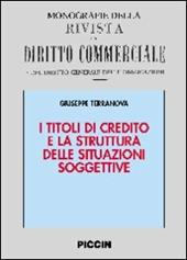 I titoli di credito e la struttura delle situazioni soggettive