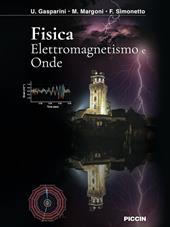 Fisica. Elettromagnetismo e onde