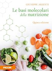 Le basi molecolari della nutrizione