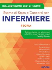 Esame di stato e concorsi per infermiere. Teoria. Edizione italiana con adattamenti sulla VIII in lingua inglese